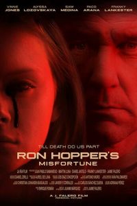   Несчастье Рона Хоппера (2019)