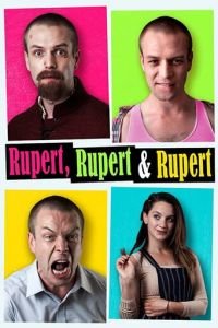   Руперт, Руперт и ещё раз Руперт (2019)