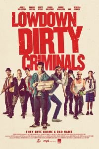   Lowdown Dirty Criminals (2020)