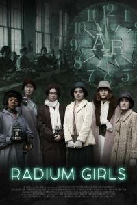   Radium Girls (2018)