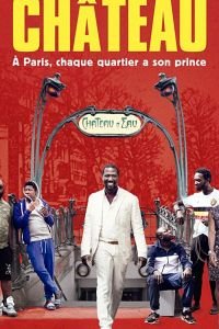   La vie de château (2017)