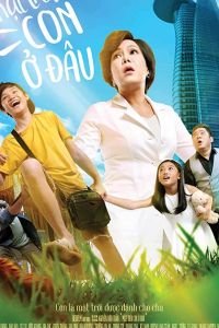   Mat Troi, Con O Dâu? (2018)