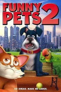   Funny Pets 2 (2018)