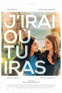   J'irai où tu iras (2019)