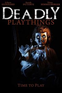   Deadly Playthings ()