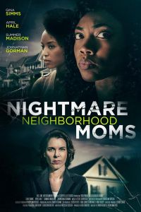 Nightmare Neighborhood Moms (2022)