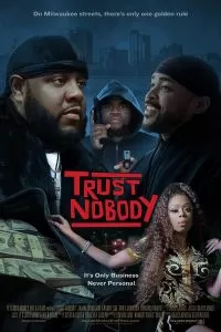 Trust Nobody (2021)