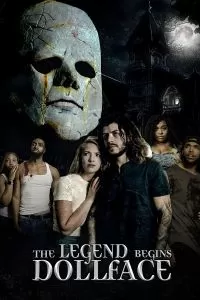 The Legend Begins: Doll-Face (2021)