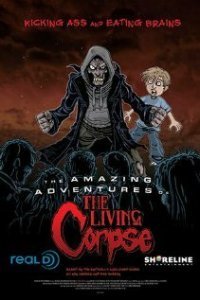  Удивительные приключения живого трупа (2012) 